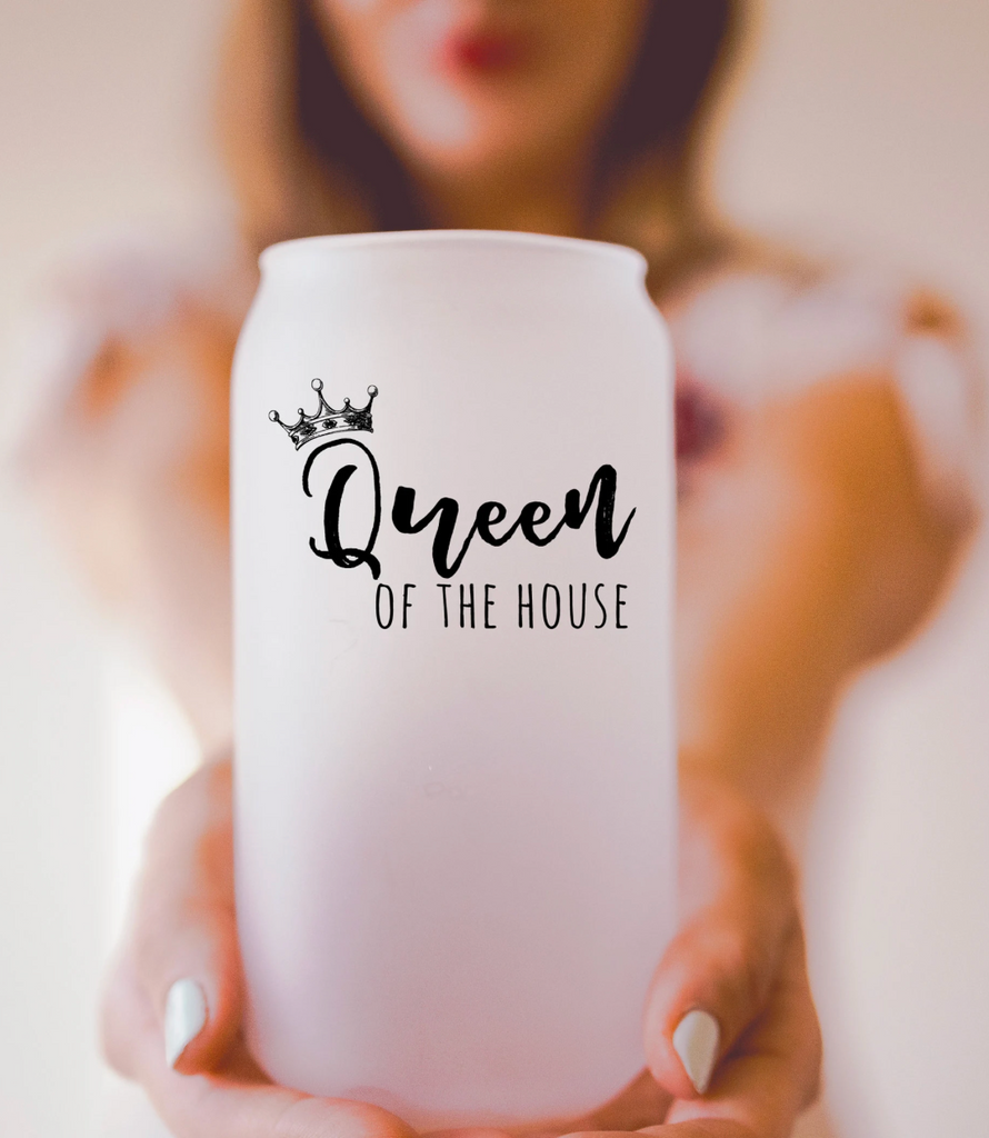 Queen of the House Can Cup